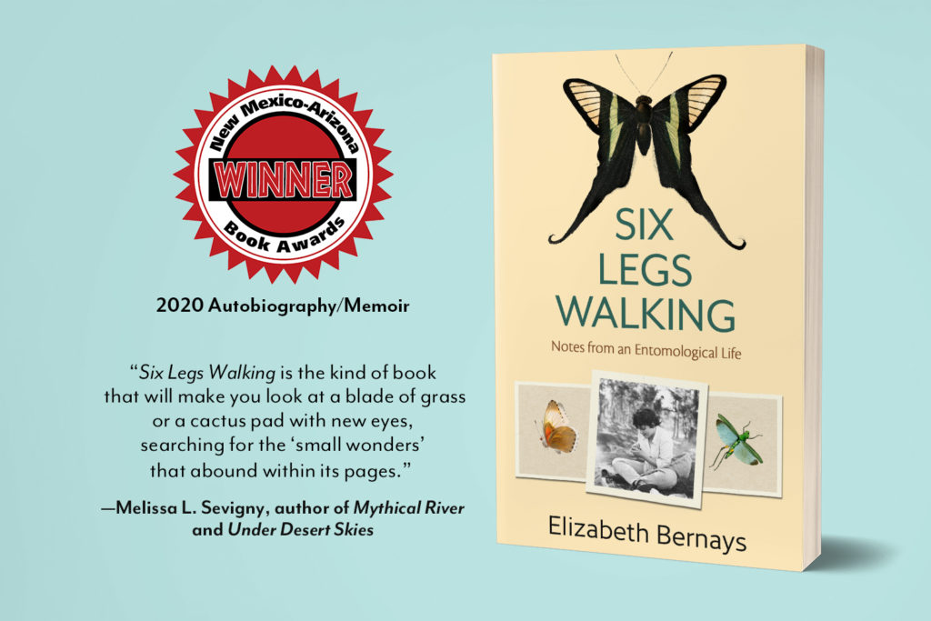 Six Legs Walking: Notes from an Entomological Life